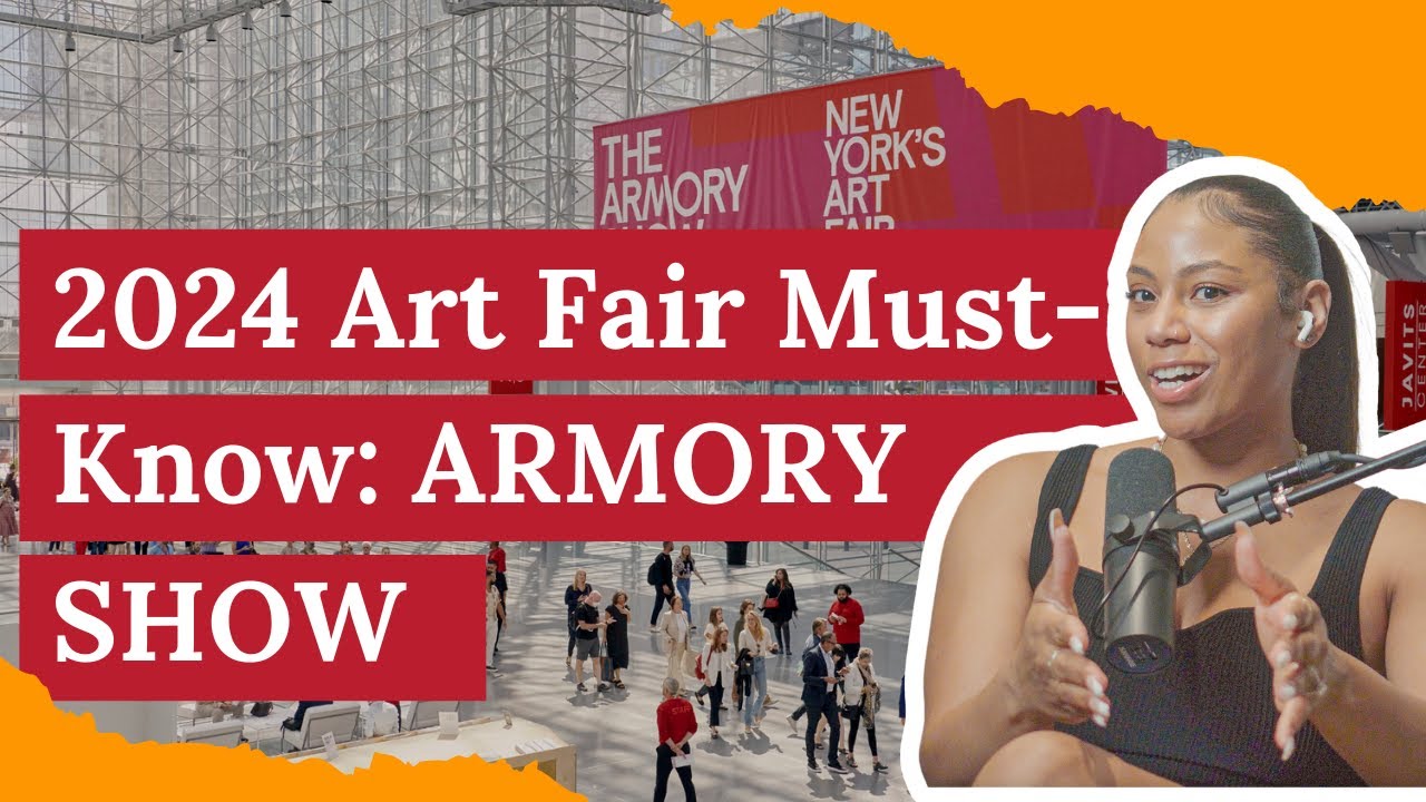 What You NEED to Know About The Armory Show 2024 | New York Art Fair