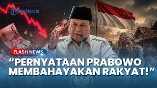 Pelemahan Rupiah Tembus Rp17.600, Ekonom Sebut Ucapan Prabowo Anggap Enteng Sangat Membahayakan