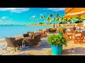 Seaside Cafe Ambience - Bossa Nova Music, Smooth Jazz BGM, Ocean Wave Sound for Work, Study & relax