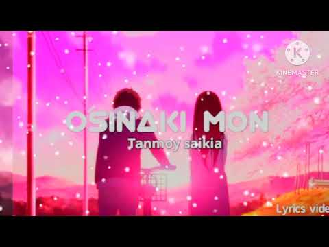 Osinaki Mon - Tanmoy Saikia & Pincool (Official Release)