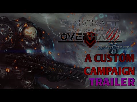 A StarCraft 2 Custom Campaign Trailer | Wings of Liberty Overhaul