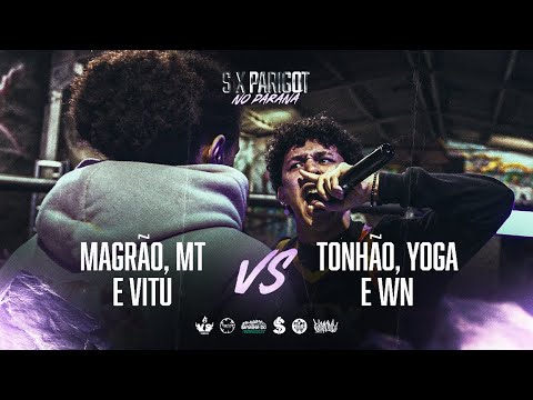 MAGRÃO, MT e VITU x TONHÃO, YOGA e WM | SEMIFINAL | S x PARIGOT