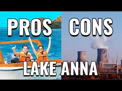 Living at LAKE ANNA VIRGINA - Pros and Cons