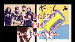 KLa Project | Rindu | Album Pertama &quot;KLa&quot; | Cipt. Katon / Lilo | Bintang Tamu Sisca