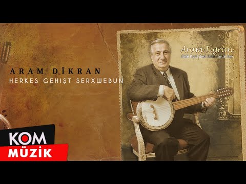 Aram Dîkran - Herkes Gehîşt Serxwebûn (Official Audio © Kom Müzik)