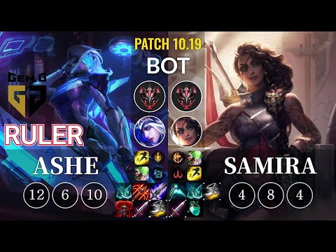 GEN Ruler Ashe vs Samira Bot - KR Patch 10.19