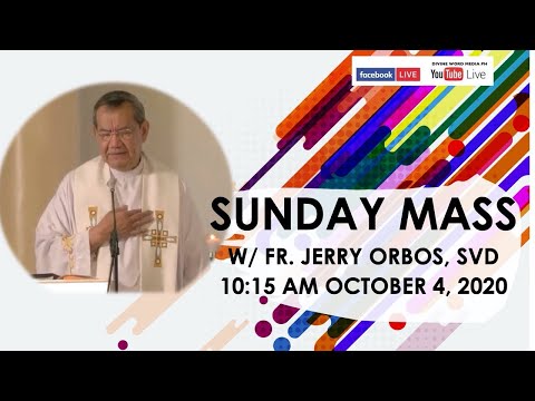 Live 10:00 AM  Holy Mass  with Fr Jerry Orbos SVD - October 4, 2020,  27th Sunday in Ordinary Time