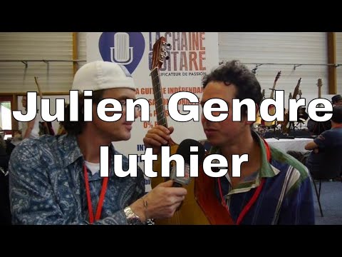 Interview du luthier Julien Gendre lors du salon Grains de Guitare 2014