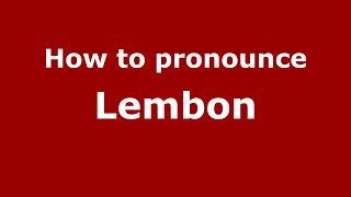 How to pronounce Lembon