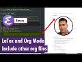 Org Mode Include Other Org Files In Your Main File