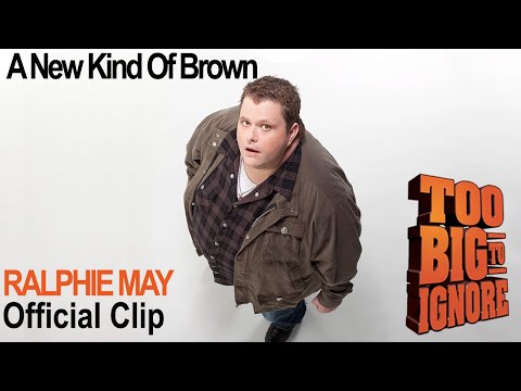 Ralphie May: Too Big To Ignore - A New Kind Of Brown