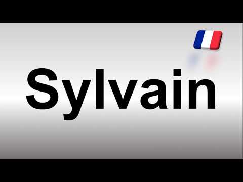 How to Pronounce Sylvain (French)