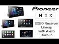 Pioneer 2020 NEX Receiver Line up with Alexa Built-in