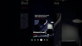 Download lagu bintang di Surga - Noah (Lirik Lagu) ~ Story wa | story lirik lagu | short story mp3