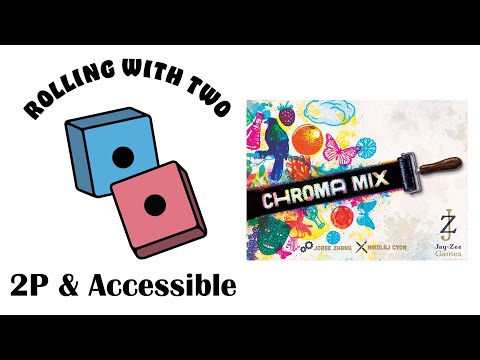 Rolling With Two: Chroma Mix