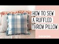Ruffled Throw Pillow Sewing Tutorial