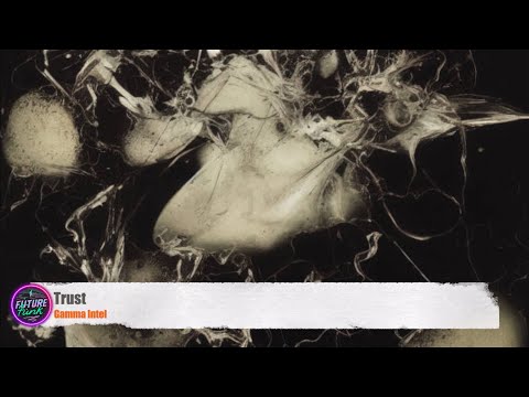Gamma Intel - Trust [Nerve Collect]