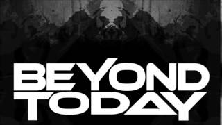 Beyond Today  - Going Back