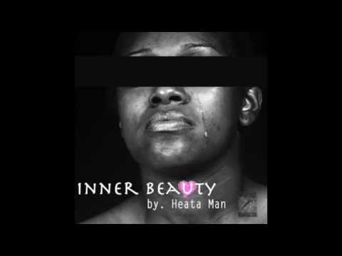 Heata Man - Inner Beauty [Audio]