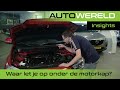 Aankoopadvies: Waar let je op onder de motorkap? | RTL Autowereld