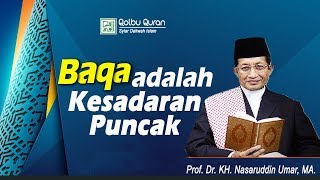 Download lagu Baqa adalah Kesadaran Puncak - Prof. Dr. KH. Nasaruddin Umar, MA mp3 Download lagu Baqa adalah Kesadaran Puncak - Prof. Dr. KH. Nasaruddin Umar, MA mp3
