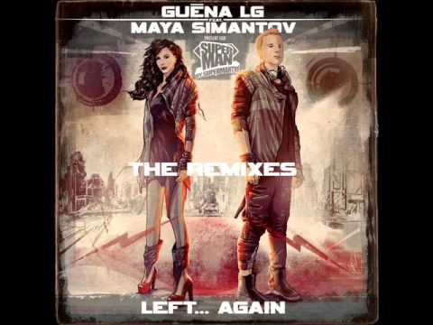 Guena LG feat. Maya Simantov - Left... Again - Sagi Kariv Remix