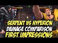 The Serpent Vs Hyperion Damage Comparison | First Impressions | Marvel Contest Of Champions