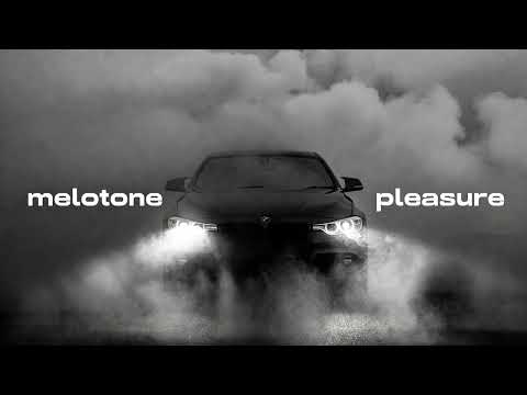 melotone  - pleasure 