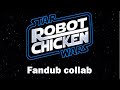 Robot Chicken Star Wars Fandub Collab An Uncomfortable Lunch
