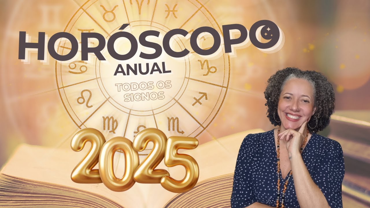 Horóscopo 2025: Previsões Anuais para Todos os Signos – Amor, Trabalho e Finanças