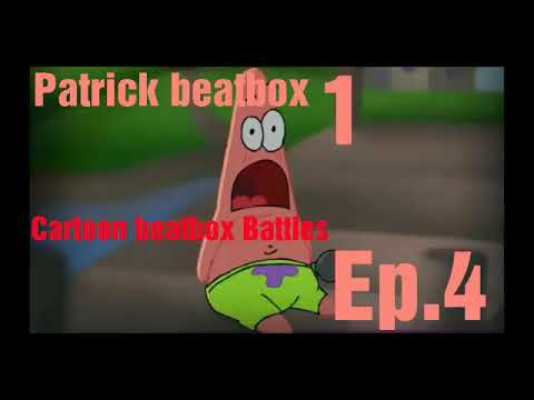 Patrick beatbox solo 1- Cartoon beatbox Battles