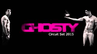Dj Ghosty - Circuit Set 2015
