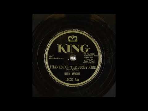 Thanks for the Buggy Ride ~ Ruby Wright (1950)