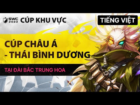 [Tiếng Việt] SWC2023 Cúp Châu Á - Thái Bình Dương  | Summoners War