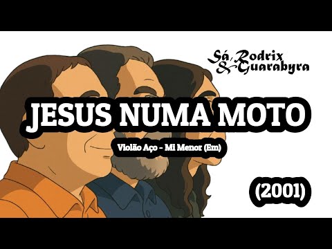 Sá, Rodrix & Guarabyra - Jesus Numa Moto (Lyrics+Chords) (Vl) (Em) (2001) (IPS)