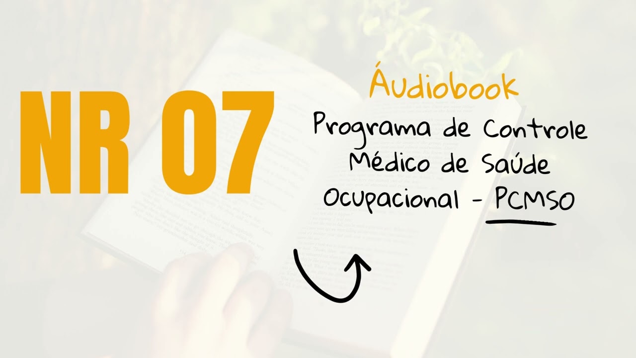 NR 07 - PCMSO / NARRAÇÃO COMPLETA / ESTUDE PARA PROVAS E CONCURSOS / AUDIOBOOK
