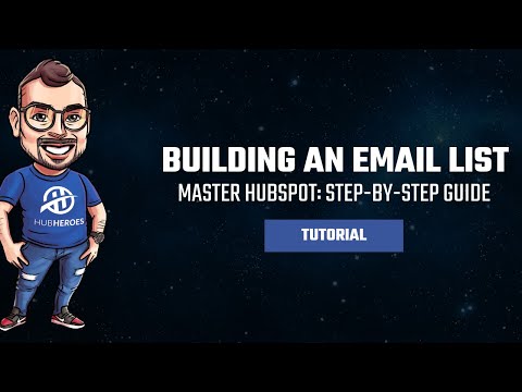 How to Build a Clean Email List in HubSpot: A Step-by-Step Guide
