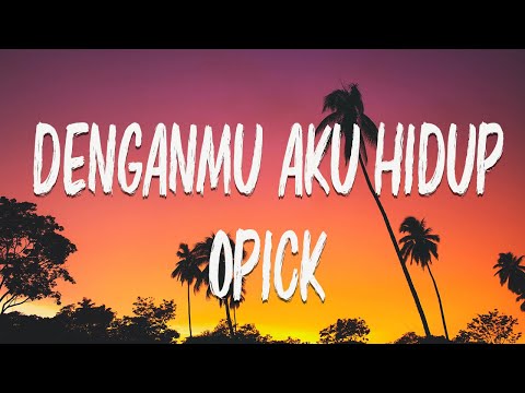 Dengan-Mu Aku Hidup - Opick Video Lirik