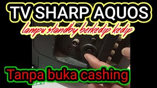 Download lagu TV SHARP AQUOS 24 INDICATOR LIGHT FLASHING mp3
