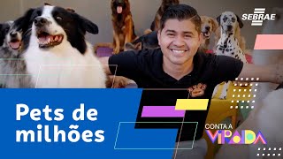 Ep 1 | O amor pelos pets virou um negócio de milhões