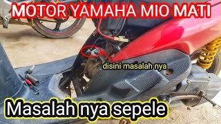 Download lagu motor yamaha mio sporty mati total -penyebab motor mio mati mp3 Download lagu motor yamaha mio sporty mati total -penyebab motor mio mati mp3