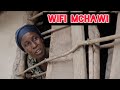 WIFI MCHAWI PART 3 || STARLING PILI MABOGA || GUBU LA WIFI