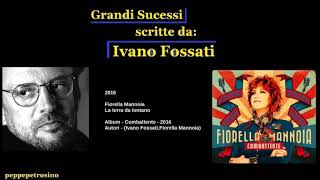 Ivano Fossati - 2016 - Fiorella Mannoia - La terra da lontano