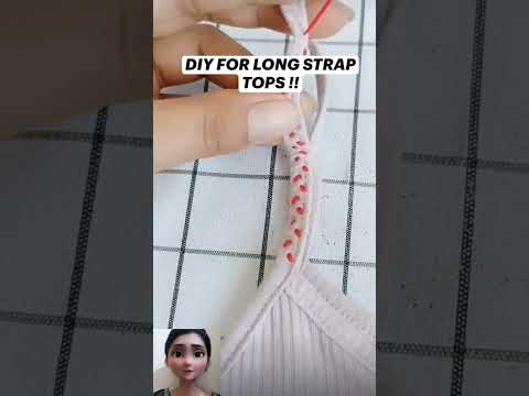 DIY for long strap tops. How to fit long strap tops.