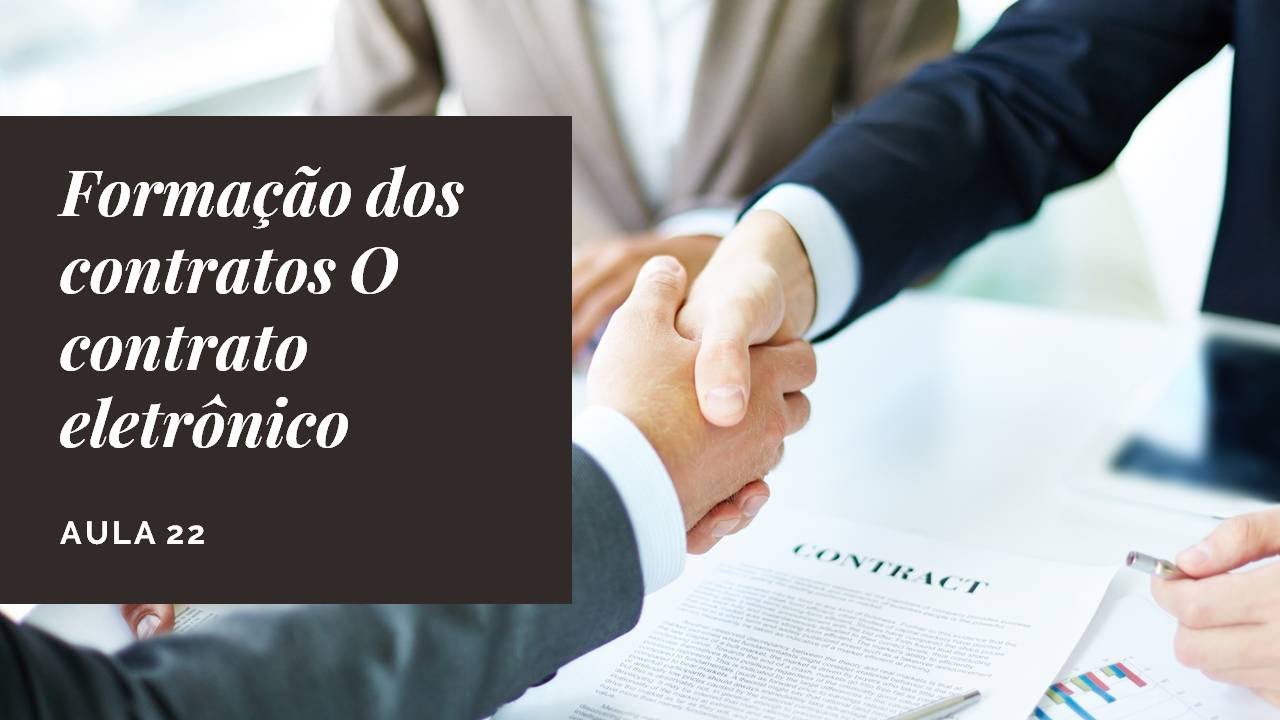 Aula 22 - Formação dos contratos  O contrato eletrônico  (01/10/2020)