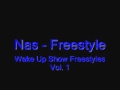 Nas Freestyle Wake Up Show Freestyles Vol 1