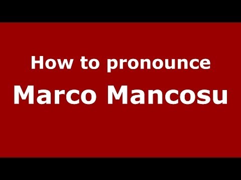 How to pronounce Marco Mancosu (Italian/Italy)  - PronounceNames.com