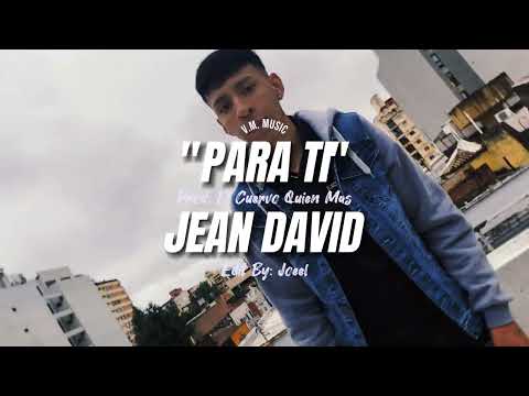 Jean David - "Para ti"  (Video Oficial)