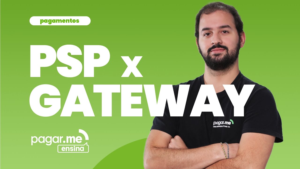 PSP x Gateway: qual é a diferença? | Pagar.me Pagamentos