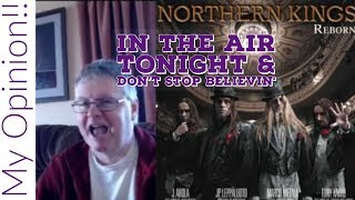 2X Northern Kings - In The Air Tonight/Don&#39;t Stop Believin&#39; - First Listen
